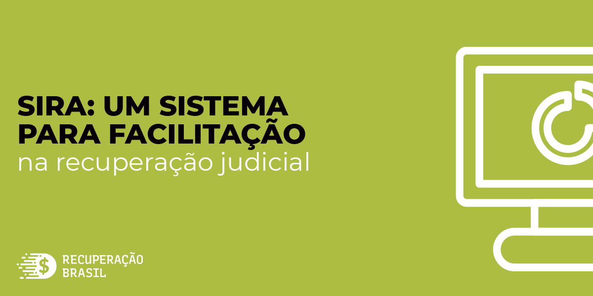 SIRA: um sistema para facilitação na recuperação judicial